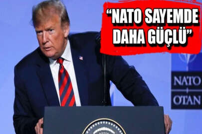 Trump'tan NATO açıklaması: Benim sayemde...