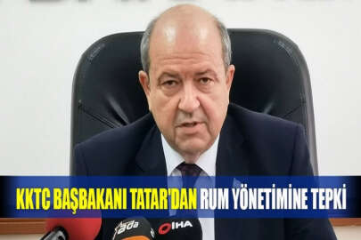 KKTC Başkanı Tatar’dan Rum Yönetimine tepki