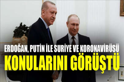 Erdoğan ve Putin bir görüşme gerçekleştirdi