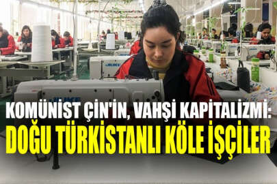 "Komünist" Çin'in, vahşi kapitalizmi: Doğu Türkistanlılara köle işçi muamelesi