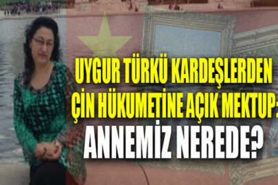 Uygur Türkleri Ziba Murat ve Zamira Murat'tan Çin hükumetine açık mektup: Annemiz nerede?