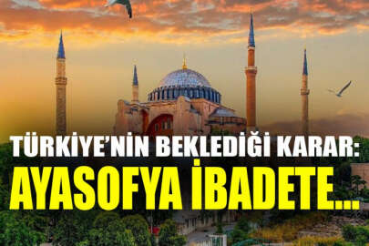 Ayasofya'da ibadetin yolu açıldı