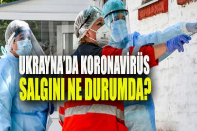 Ukrayna'da koronavirüs salgını: Son bir günde 829 yeni vaka!