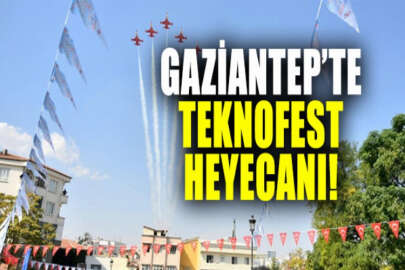 Havacılık ve uzay meraklıları, TEKNOFEST Gaziantep'te buluşuyor