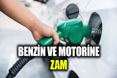 Benzin ve motorine zam yapıldı