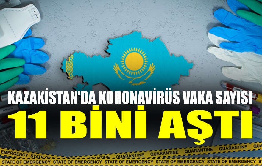 Kazakistan'da koronavirüs vaka sayısı 1500'e yaklaştı!