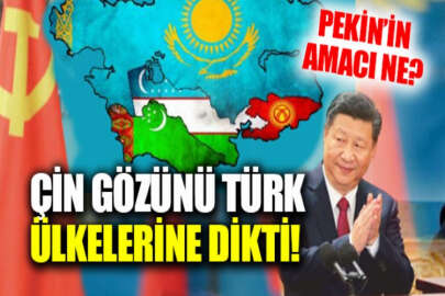 Çin medyası, Kazakistan, Özbekistan ve Kırgızistan'ın toprak bütünlüğüne göz dikti!