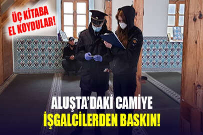 İşgalcilerden Aluşta’daki camiye baskın