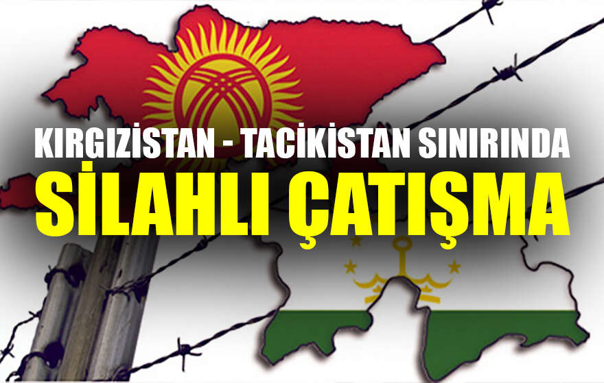 Dr. İsakov: Türkiye, Kırgızistan-Tacikistan sınır çatışmasının olduğu  bölgeye askeri üs kurmalı