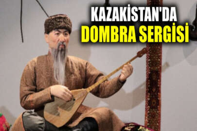 Kazakistan Milli Müze'sinde "Ulu Bozkırda Dombra Sesi" sergisi düzenlendi