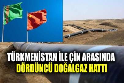 Türkmenistan ile Çin arasında dördüncü doğalgaz boru hattı projesi onaylandı