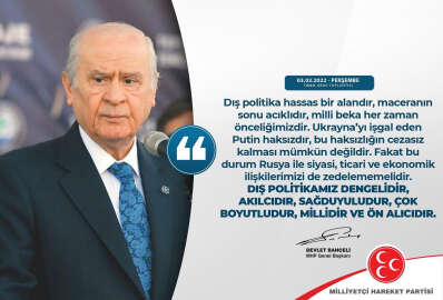 Devlet Bahçeli: Ukrayna'yı işgal eden Putin haksızdır