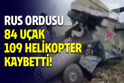 Ukrayna: Rus ordusu 84 uçak ve 109 helikopter kaybetti