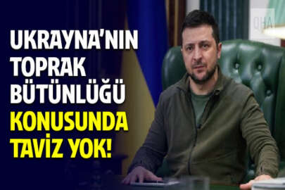 Zelenskıy: Ukrayna'nın egemenliği ve toprak bütünlüğü konusunda taviz verilmeyecek