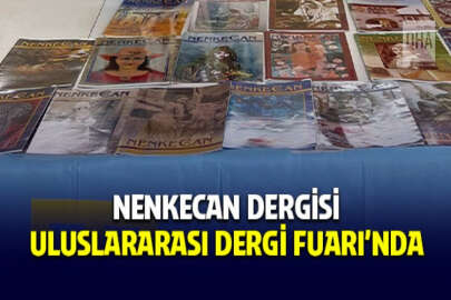 Nenkecan dergisi, İstanbul'da 11. Uluslararası Dergi Fuarı'nda meraklı okuyucuları bekliyor