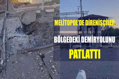 Melitopol'deki direnişçiler bölgedeki demiryolunu patlattı