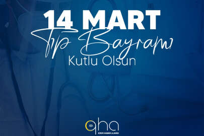 14 Mart Tıp Bayramı kutlu olsun!