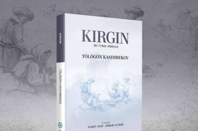 1916 Kırgızistan Ürkün Ayaklanmasını anlatan "Kırgın: Bir Ürkün Hikayesi" kitabı yayımlandı