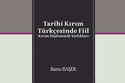 TDK, "Tarihi Kırım Türkçesinde Fiil-Kırım Diplomatik Yarlıkları" eserini yayımladı