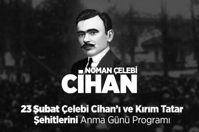 Kırım Derneğinden Numan Çelebicihan'ı ve Kırım Tatar Şehitlerini Anma Günü programı