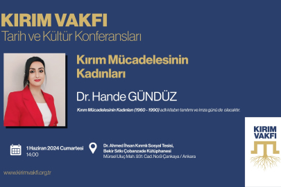 Kırım Vakfından “Kırım Mücadelesinin Kadınları” konferansı ve imza günü