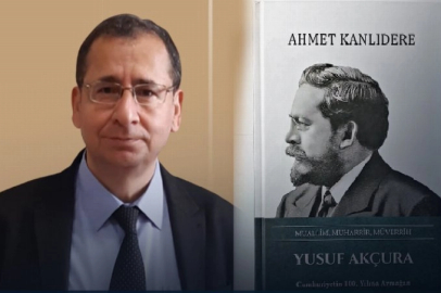 Prof. Dr. Ahmet Kanlıdere yazdı: Muallim, Muharrir, Müverrih Yusuf Akçura