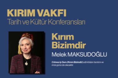 Kırım Vakfından “Kırım Bizimdir” konferansı ve imza günü