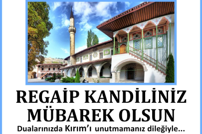 Kırım Derneği İstanbul Şubesinden Regaib Kandili tebriği