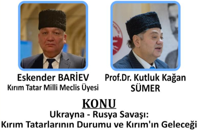 Kırım Derneği İstanbul Şubesinde "Ukrayna-Rusya Savaşı: Kırım Tatarlarının Durumu ve Kırım'ın Geleceği" konuşulacak